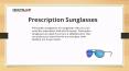 Prescription Sunglasses PowerPoint PPT Presentation