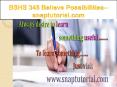 BSHS 345 Believe Possibilities--snaptutorial.com PowerPoint PPT Presentation