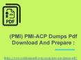 (PMI) PMI-ACP Dumps Pdf | Easy Preparation PowerPoint PPT Presentation