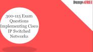 100% verified 300-115 Questions Answers Braindumps
