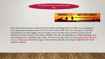 Peru Adventures you must Plan for your Visit