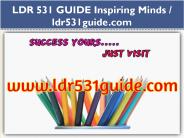 LDR 531 GUIDE Inspiring Minds / ldr531guide.com