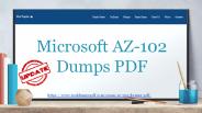 Microsoft (AZURE) AZ-102 Dumps Pdf | Boost Your Learning Skills