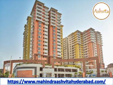 Mahindra Ashvita a new luxury living place in Hyderabad