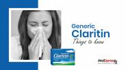 Generic Claritin Things to Know