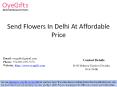 Send Flowers In Delhi At Affordable Price PowerPoint PPT Presentation