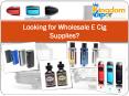 Looking for Wholesale E Cig Supplies? PowerPoint PPT Presentation