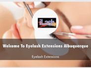 Detail Presentation About Eyelash Extensions Albuquerque