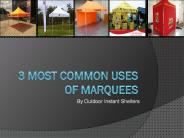 3 Most Common Uses of Marquees