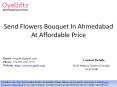 Send Flowers Bouquet In Ahmedabad At Affordable Price PowerPoint PPT Presentation