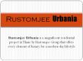 Rustomjee Urbania Thane West, Mumbai Thane | Call 8130629360 PowerPoint PPT Presentation