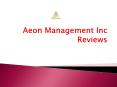 Aeon Management Inc ((( Chennai)))) Reviews PowerPoint PPT Presentation