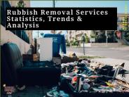 Rubbish Removal Services | All About Statistics, Trends and Analysis