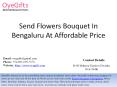 Send Flowers Bouquet In Bengaluru At Affordable Price PowerPoint PPT Presentation