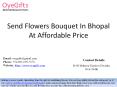 Send Flowers Bouquet In Bhopal At Affordable Price PowerPoint PPT Presentation