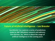 Future of Artificial Intelligence – Lee Bressler (1)
