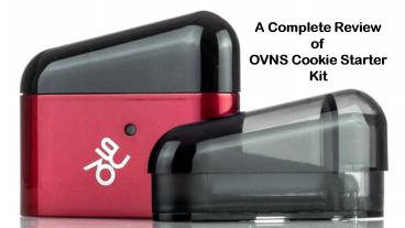 A Complete Review of OVNS Cookie Starter Kit