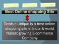 Deals e Unique is a best online shopping site in India (1)