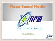 Digital Place Based Media