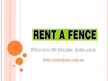 Fencing Supplies Adelaide