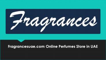 Best Seller fragrances | Men’s Perfumes in UAE | Fragrances UAE