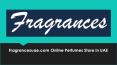 Best Seller fragrances | Men’s Perfumes in UAE | Fragrances UAE PowerPoint PPT Presentation