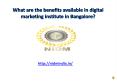 Digital marketing training institute in Bangalore PowerPoint PPT Presentation