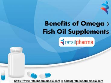 Benefits of Omega 3 Fish Oil Supplements-RetailPharma