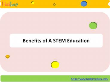 Benefits of A STEM Education
