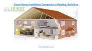 Smart Home Installation Companies in Reading, Berkshire