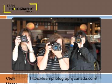 Join now Ottawa Photography Classes | Learn Photography Canada