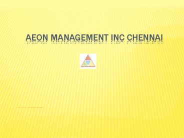 (((Aeon)))) management Inc Chennai (((Reviews))))
