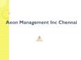 Aeon Management Inc Reviews ((((Velachery))))&*&*& PowerPoint PPT Presentation