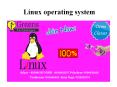 Linux operating system PowerPoint PPT Presentation