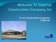Superior Construction Company, Inc PowerPoint PPT Presentation