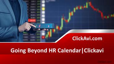 Going Beyond HR Calendar|Clickavi