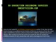 3D exhibition Designing Services PowerPoint PPT Presentation