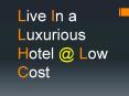 Live In a Luxurious Hotel @Low Cost PowerPoint PPT Presentation