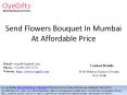 Send Flowers Bouquet In Mumbai At Affordable Price PowerPoint PPT Presentation