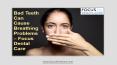 Bad Teeth Can Cause Breathing Problems – Focus Dental Care PowerPoint PPT Presentation