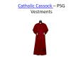 Catholic Cassock - PSG Vestments (3) PowerPoint PPT Presentation