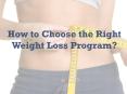 How to Choose the Right Weight Loss Program? PowerPoint PPT Presentation