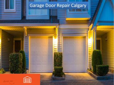Garage Door Repair Calgary