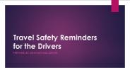 Travel Safety Reminders for the Drivers