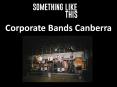 Corporate Bands Canberra PowerPoint PPT Presentation
