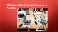 Affordable Website Design Company in Australia PowerPoint PPT Presentation