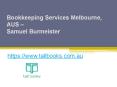Bookkeeping Services Melbourne, AUS - www.tallbooks.com.au PowerPoint PPT Presentation