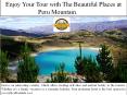 Enjoy Your Tour with The Beautiful Places at Peru Mountain. PowerPoint PPT Presentation