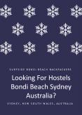 Looking For Hostels Bondi Beach Sydney Australia? PowerPoint PPT Presentation
