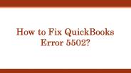 How to Fix QuickBooks Error 5502?
